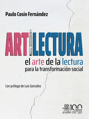 cover image of Artilectura. El arte de la lectura para la transformación social
